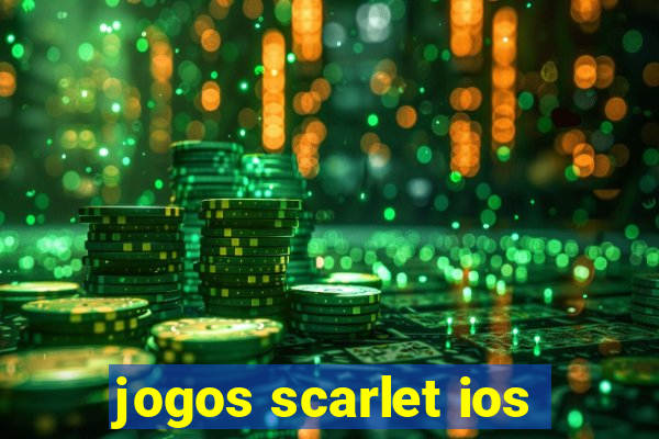 jogos scarlet ios